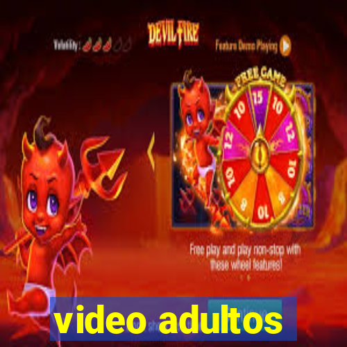 video adultos